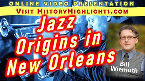 VIDEO PRESENTATION: "Jazz Origins in New Orleans"