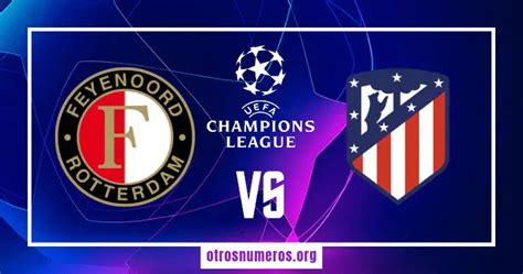 Pronóstico Feyenoord vs Atlético Madrid | Champions League - 28/11/2023