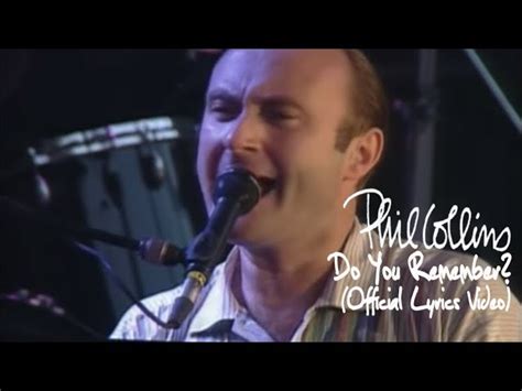 Phil Collins - Do You Remember? (Official Lyrics Video) Chords - Chordify