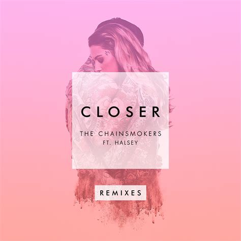 ‎Closer (feat. Halsey) [Remixes] - EP by The Chainsmokers on Apple Music