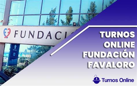 ¿Cómo sacar turno en fundación Favaloro? • Paso por paso 2024