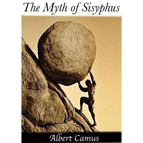 The Myth of Sisyphus by Albert Camus — Reviews, Discussion, Bookclubs ...