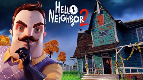 HELLO NEIGHBOR 2 ALPHA GAMEPLAY ! - YouTube