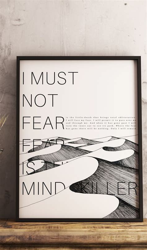 Fear is the Mind-killer Litany Dune Quote Poster Frank Herbert - Etsy ...