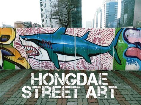 Hongdae | Street Art | Street art, Art, Hongdae