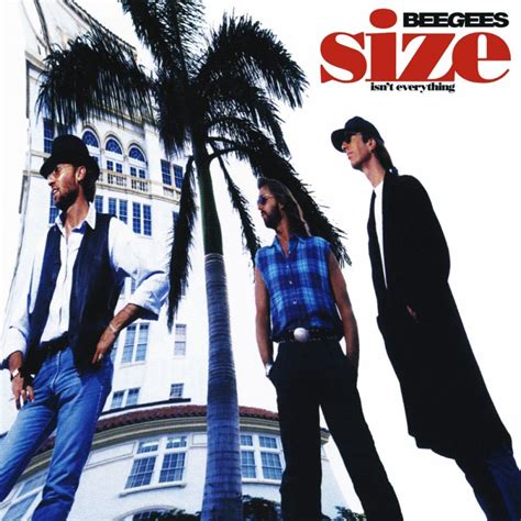 Bee Gees - Size Isn't Everything (1993) - MusicMeter.nl