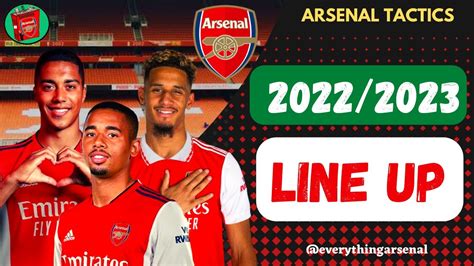 How Arsenal Could Line Up In The 2022/2023 Season | Possible Line Up ...