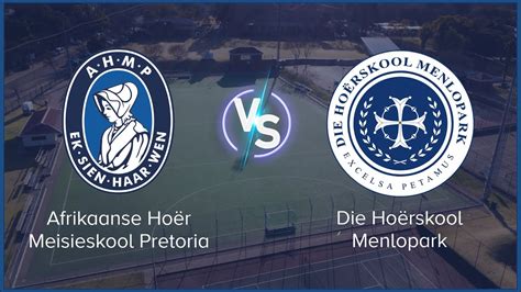 AHMP vs Die Hoërskool Menlopark (Hokkie) 2 - YouTube