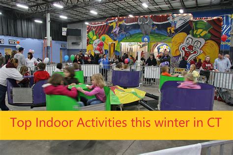 Top 5 Indoor activities this winter in Connecticut - AmazingCT.com