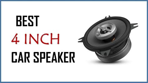 Best 4 Inch Car Speakers 2022 - Top 9 Reviews