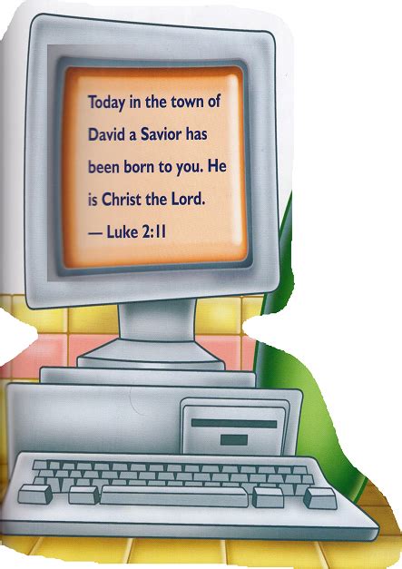 Today in the town of David a Savior has been born to you He is Christ the Lord Luke 2 11 Qwerty ...