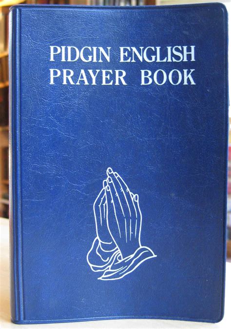 Pidgin English Prayer Book by Plissonneau Joseph: As New Soft Cover (1988) Second Edition ...