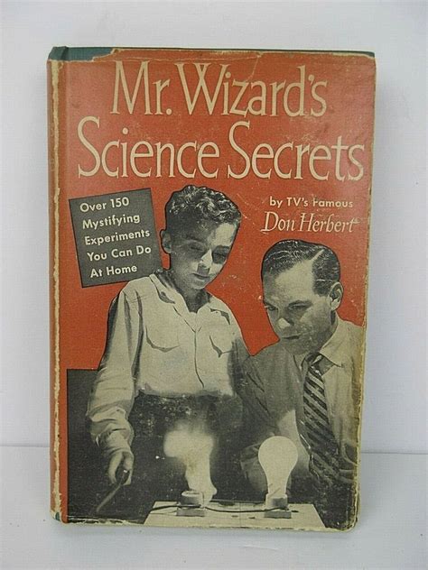 1952 Mr. Wizard's Science Secrets by Don Herbert 150 Mystifying Experiements | Books ...