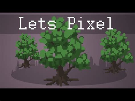 Pixel Art Tree Tutorial - Is creating pixel art tutorials.