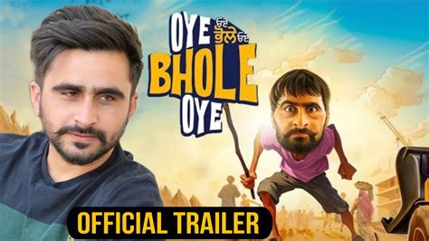 Oye Bhole Oye (Official Trailer) Jagjeet Sandhu | Irwin meet Kaur | Soumyaa | Punjabi Movie | 16 ...