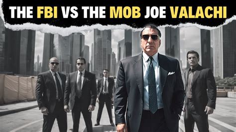 The FBI vs. The Mob: Joe Valachi's Testimony Changes Everything! - YouTube