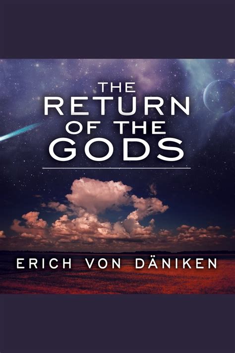 Listen to The Return of the Gods Audiobook by Erich von Däniken and Arthur Morey