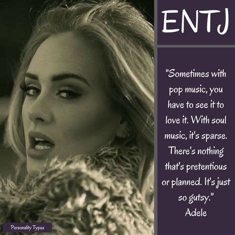 ENTJ Personality Quotes - Famous People & Celebrities