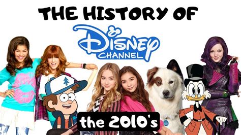 The History of Disney Channel - Ep 4 "The 2010's" - YouTube