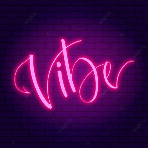 Dark Brick Wall Background Illuminated By The Vibe Neon Sign Vector, Art, Card, Wall PNG and ...