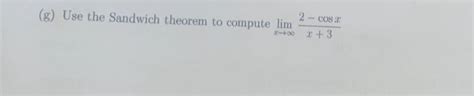 Solved (g) Use the Sandwich theorem to compute | Chegg.com