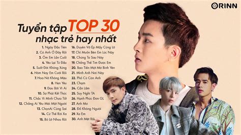 Top 30 Ca Khúc Nhạc Mới Thịnh Hành 2023 - Tổng Hợp Nhạc Trẻ Hay Nhất ~BXH Nhạc Trẻ LOFI - P7 ...