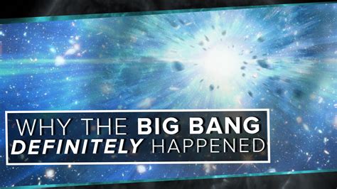 Evidence on Why the Big Bang Definitely Happened and What Is Wrong With the Theory