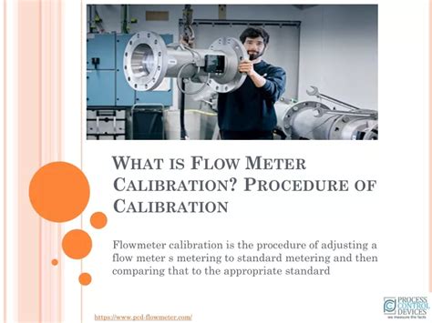 PPT - What is Flow Meter Calibration? Procedure of Calibration PowerPoint Presentation - ID:10862530