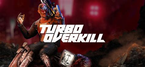 Turbo Overkill (2022)