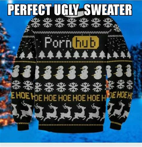 Perfect ugly sweater - Meme by BugzBunny69 :) Memedroid