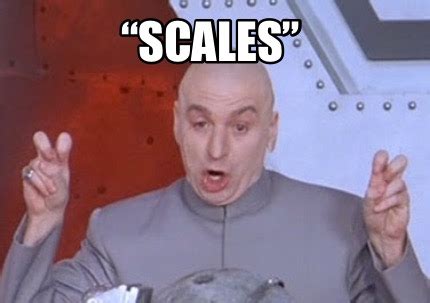 Meme Creator - Funny “Scales” Meme Generator at MemeCreator.org!