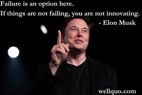 Quotes of Elon Musk for reaching your goals - Wellquo.com