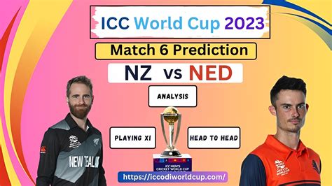 New Zealand vs Netherlands Today Match Prediction World Cup 2023 Who Will Win Today's Match ...
