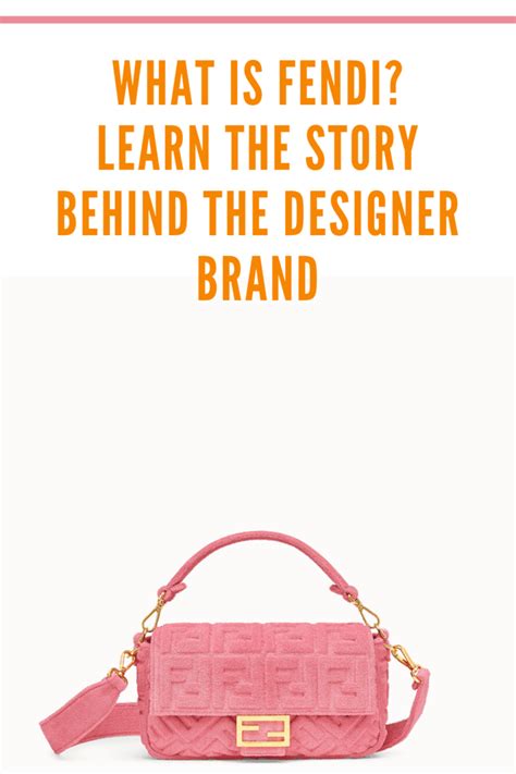 What is Fendi? Learn the Story Behind the Designer Brand