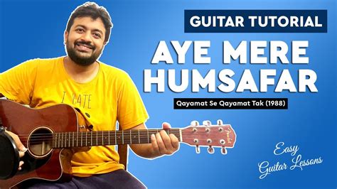 Aye Mere Humsafar Guitar Lesson | Qayamat Se Qayamat Tak (1988) | Guitar Chords | Pickachord ...