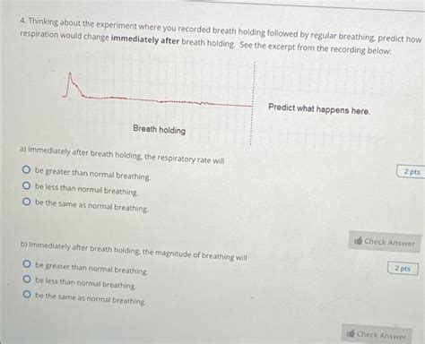 Solved 4. Thinking about the experiment where you recorded | Chegg.com