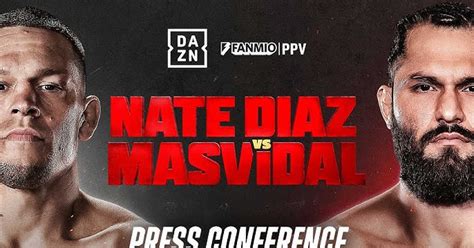 Nate Diaz vs. Masvidal Press Conference Video - MMAWeekly.com | UFC and ...