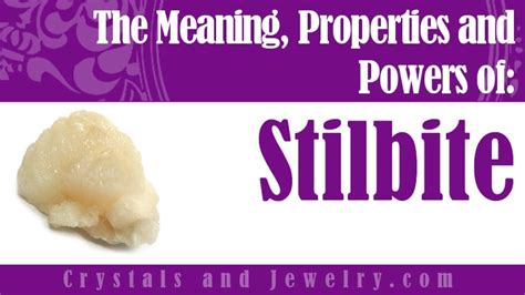 Stilbite: Meanings, Properties and Powers - The Complete Guide