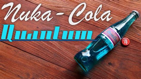 Nuka Cola Quantum Recipe Real Life - Infoupdate.org