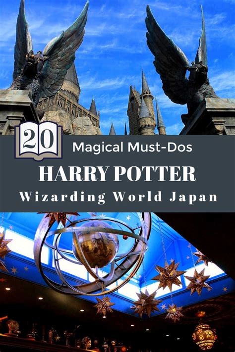 20 Magical Must-dos Harry Potter Wizarding World Japan | Harry potter ...