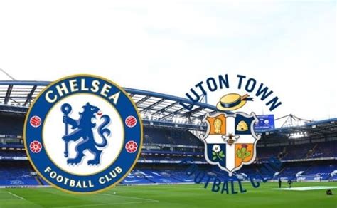 CHELSEA v Luton: Preview