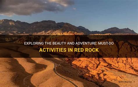 Exploring The Beauty And Adventure: Must-Do Activities In Red Rock ...