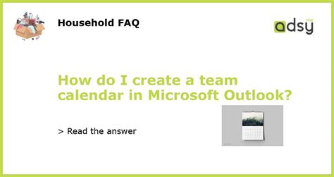 How do I create a team calendar in Microsoft Outlook?