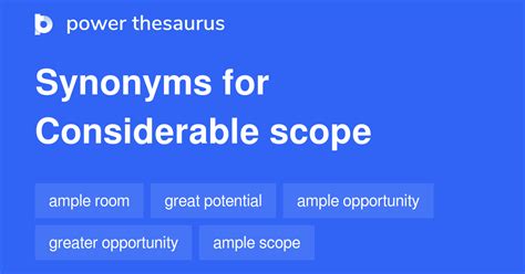 Considerable Scope synonyms - 298 Words and Phrases for Considerable Scope