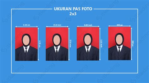 Ukuran Pas Foto 2x3, 3x4, 4x6 Sesuai Standar (cm mm pixel) (2023)