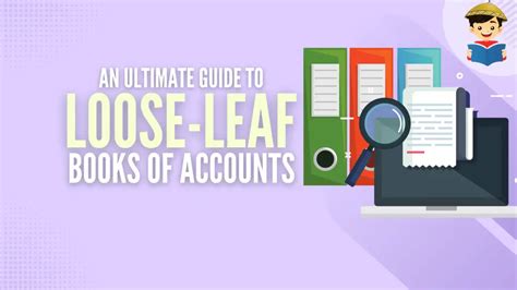 An Ultimate Guide to Loose Leaf Books of Accounts: Application ...