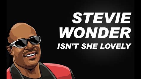 Stevie Wonder - Isn't She Lovely (With Lyrics) - YouTube