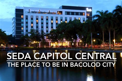 Seda Capitol Central: The Place to Be in Bacolod City