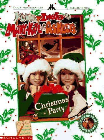 You're Invited to Mary-Kate & Ashley's Christmas Party by Ellen Reymes | Goodreads