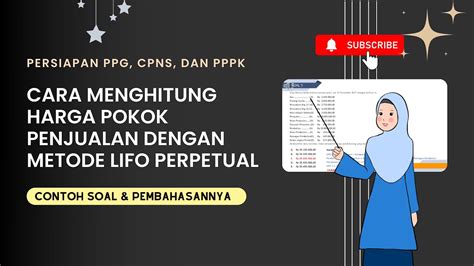 CARA MENGHITUNG HARGA POKOK PENJUALAN (HPP) DENGAN METODE LIFO ...